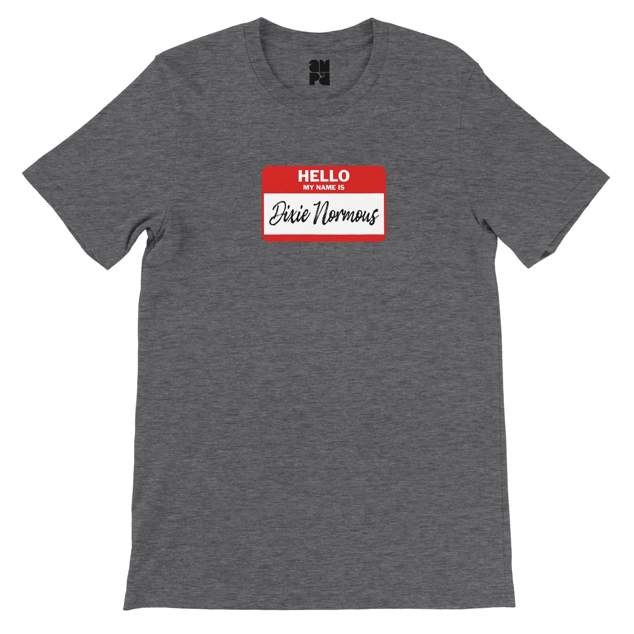Dixie Normous  -  Premium Unisex Crewneck T-shirt