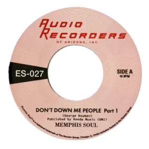 Don't Down Me People Pt. 1 b/w Pt. 2