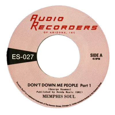 Don't Down Me People Pt. 1 b/w Pt. 2